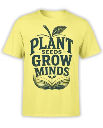 Yellow T-shirt with “Plant Seeds Grow Minds” lettering, an open book, and a sprouting plant