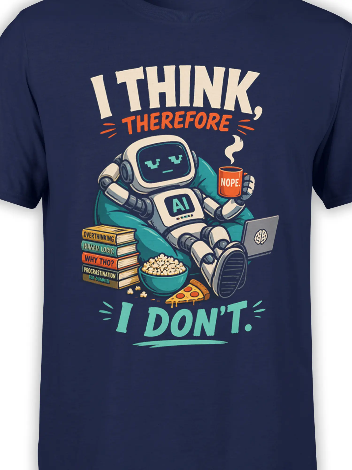 Close-up of AI robot graphic with “I THINK, THEREFORE - I DON’T” text on navy fabric