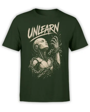 Dark green robot T-shirt with a mechanical figure, chained skeletal hand, and bold UNLEARN lettering