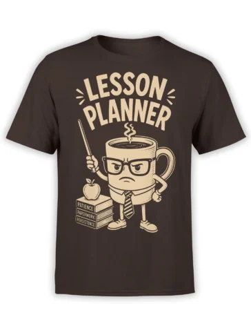 Brown coffee T-shirt with a stern mug character, lesson planner lettering, books, apple, and cream vintage artwork