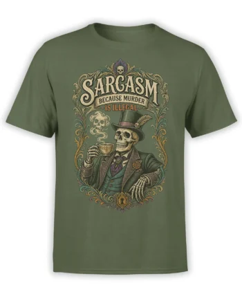 Olive green sarcasm T-shirt with a top-hatted skeleton drinking tea and ornate vintage scrollwork