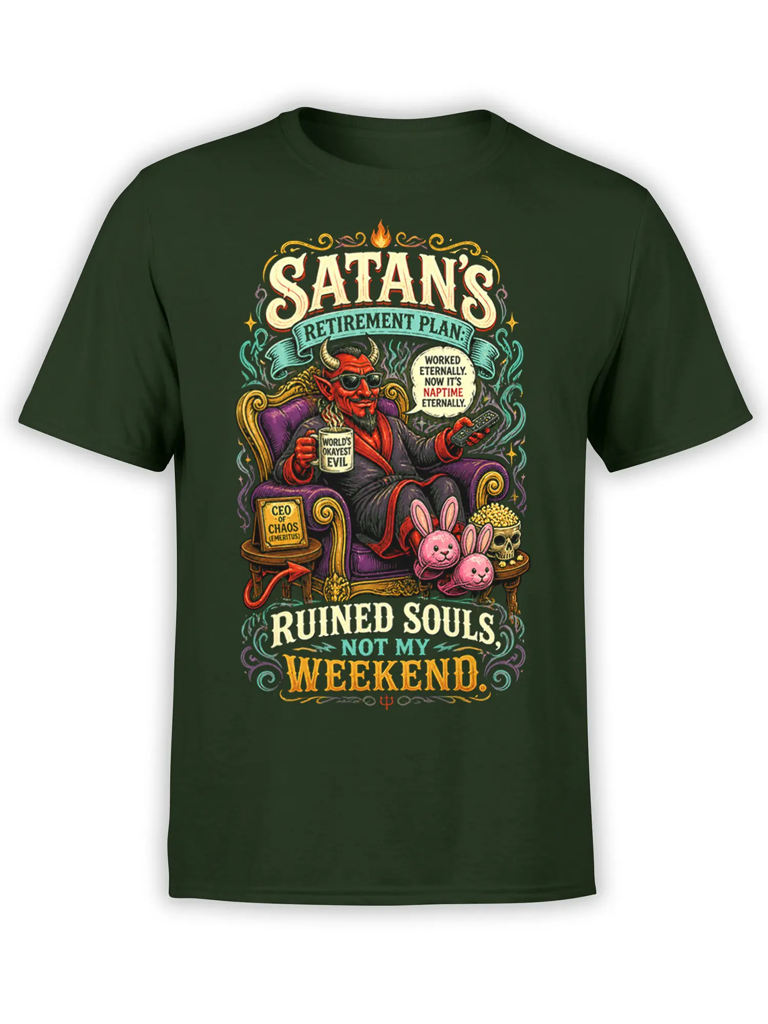 Dark green Satan T-shirt with a horned devil, retirement plan text, skull, pink rabbits, and ruined souls slogan
