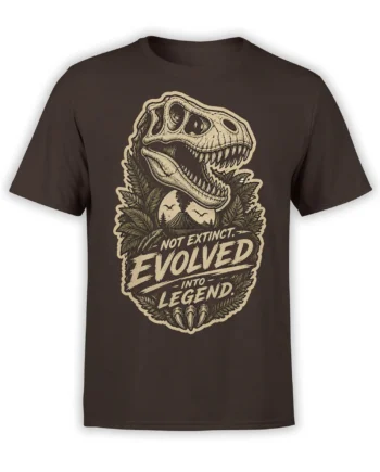 Brown dinosaur t-shirt with a fossil skull, volcanic jungle scene, and “Not Extinct. Evolved Into Legend.” text