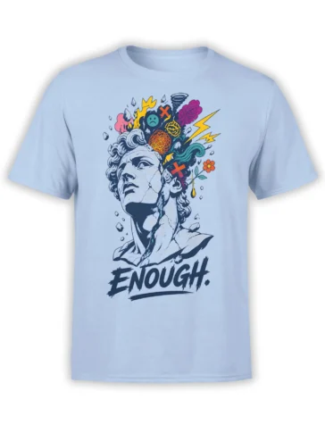 Cracked classical statue art with colorful symbols and ENOUGH lettering on a light blue T-shirt
