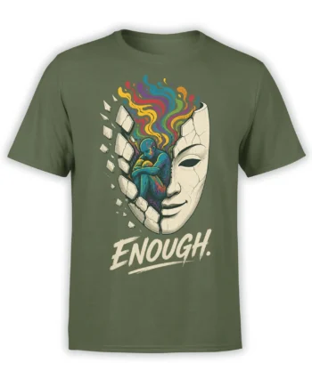 Olive green T-shirt with cracked face, colorful inner figure, and bold ENOUGH artwork