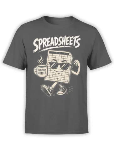 Gray coffee T-shirt featuring a sunglasses-wearing spreadsheet with a mug and bold “SPREADSHEETS” lettering