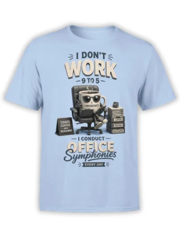 Light blue coffee office T-shirt with a sunglass-wearing mug, deadlines, paperwork, and bold text