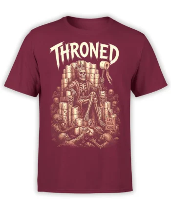 Crowned skeleton king on a toilet paper throne with “THRONED” text on a burgundy T-shirt