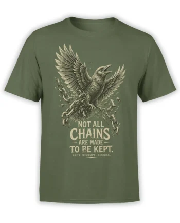 Raven with spread wings breaking chains above a defiant message on a green T-shirt
