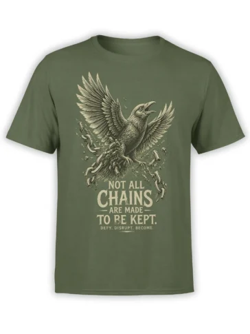 Raven with spread wings breaking chains above a defiant message on a green T-shirt