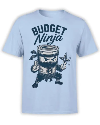 Budget Ninja money design with masked cash character and dollar-sign belt on a light blue T-shirt