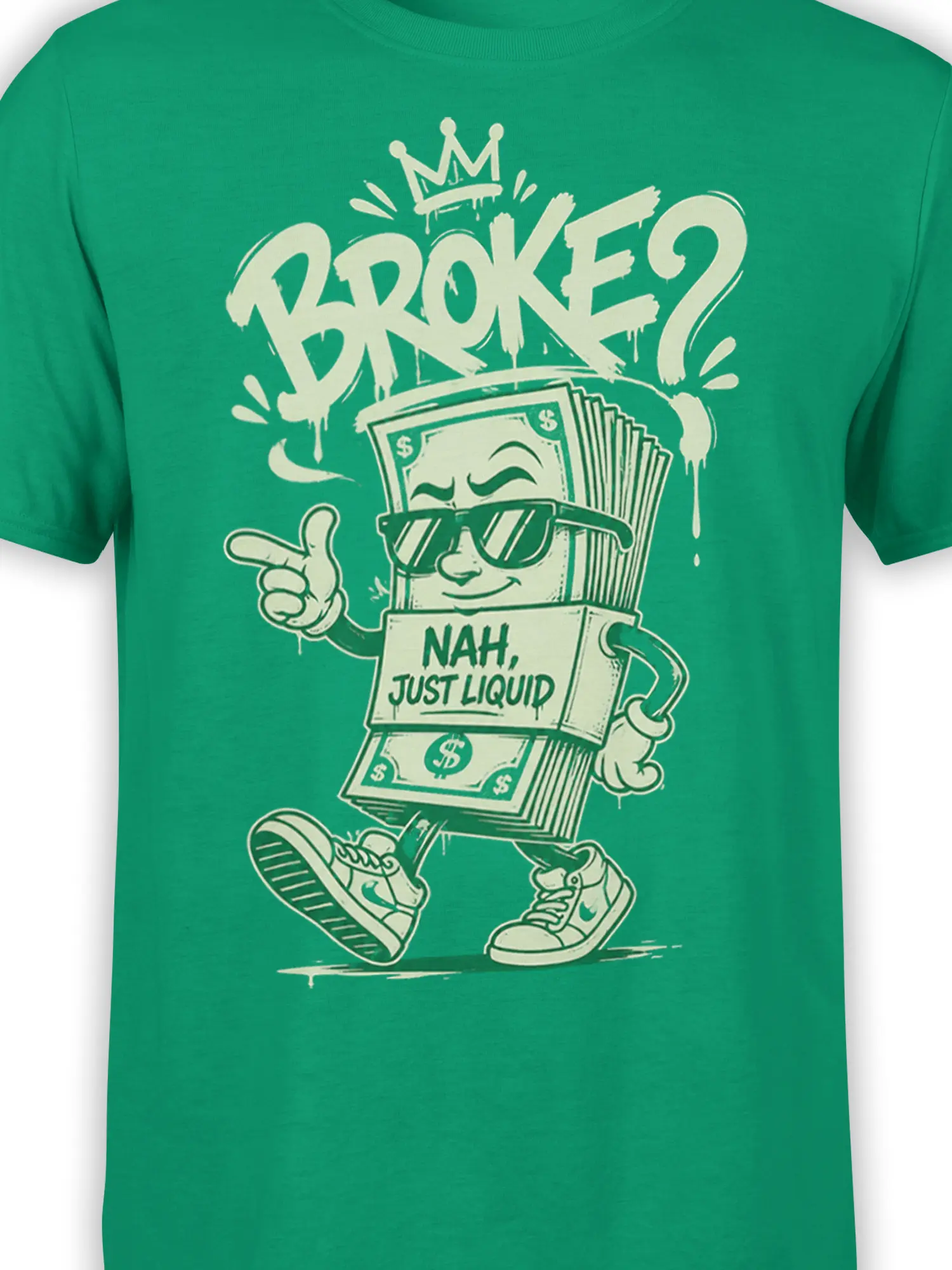 Close-up of green money T-shirt artwork showing a crowned cash character, sunglasses, dollar symbols, and bold lettering