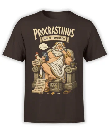 Procrastinus mythology design with a reclining laurel-crowned god, chicken, coffee mug, and deadline signs on a brown T-shirt