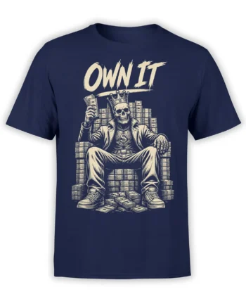 OWN IT crowned skull money graphic on a navy T-shirt with cream vintage-style artwork