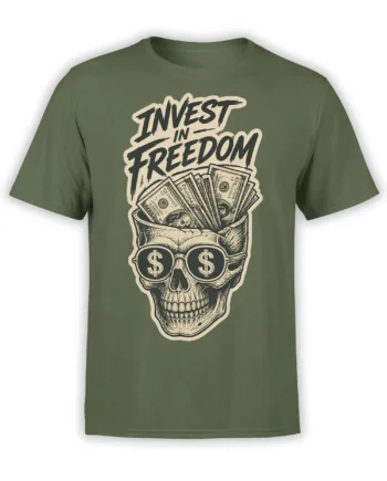 Green T-shirt with a skull wearing dollar-sign sunglasses, dollar bills, and “Invest in Freedom” text