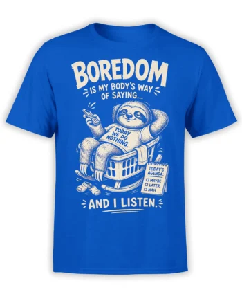 Blue sloth t-shirt with a sleepy sloth in a laundry basket, remote control, and humorous relaxation lettering