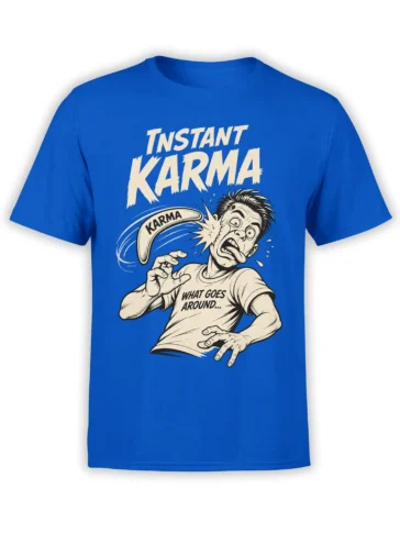 Blue funny T-shirt with Instant Karma lettering, a flying boomerang, and a shocked vintage cartoon man