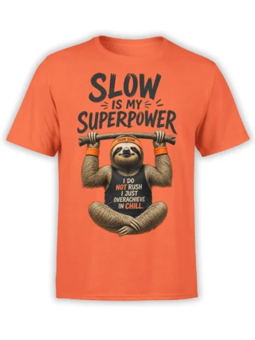 Relaxed sloth hanging from a branch on an orange T-shirt with Team Slow and chill humor text