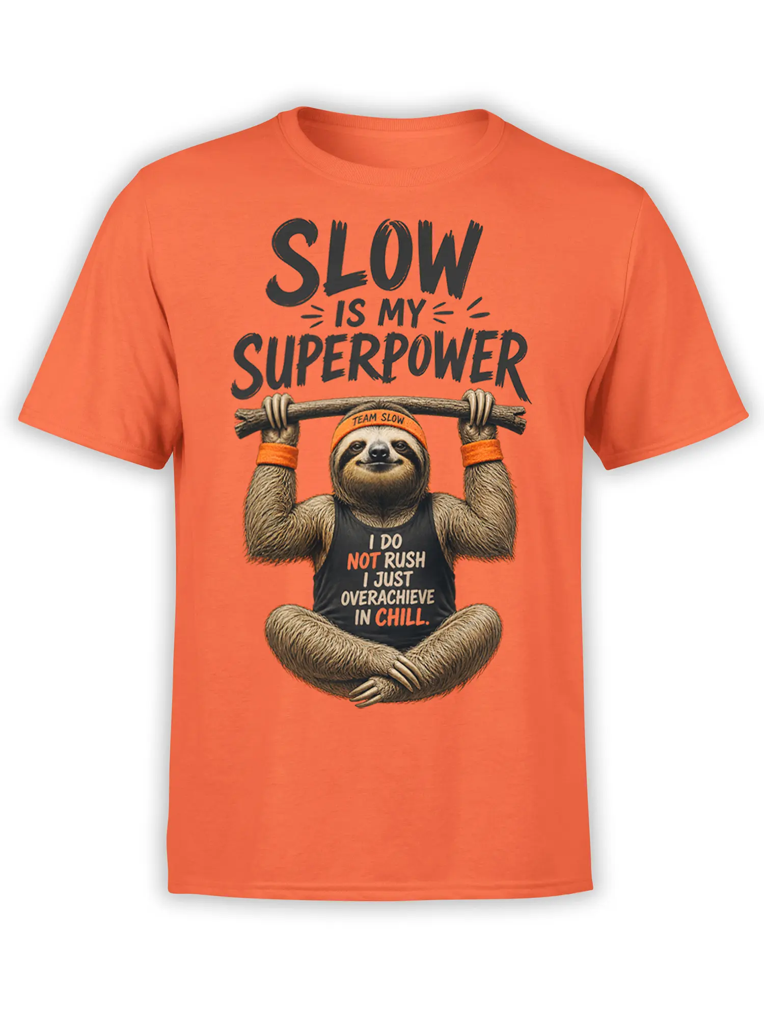 Relaxed sloth hanging from a branch on an orange T-shirt with Team Slow and chill humor text