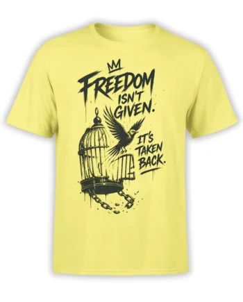 Yellow T-shirt with a black bird escaping a cage, broken chains, and a bold freedom slogan