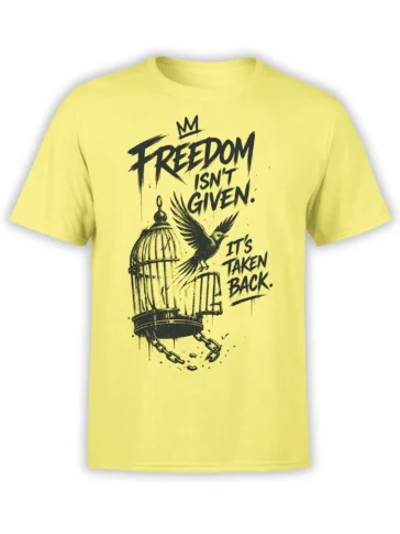 Yellow T-shirt with a black bird escaping a cage, broken chains, and a bold freedom slogan