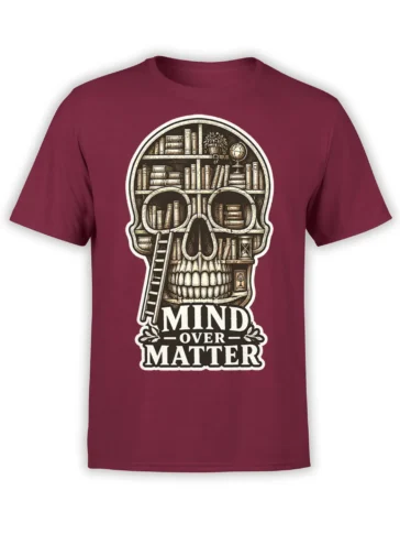 Burgundy T-shirt with a detailed bookshelf skull design and bold Mind Over Matter lettering