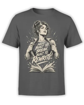 Gray inspirational T-shirt with illustrated woman, bold rewrite message, and open book design