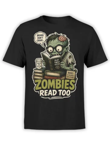 Black zombie reader T-shirt with books, coffee, plot twist text, and “ZOMBIES READ TOO” lettering