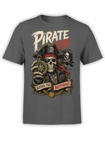Gray pirate t-shirt with a skull captain, compass, pirate code text, and “Loyal to Nothing” banner