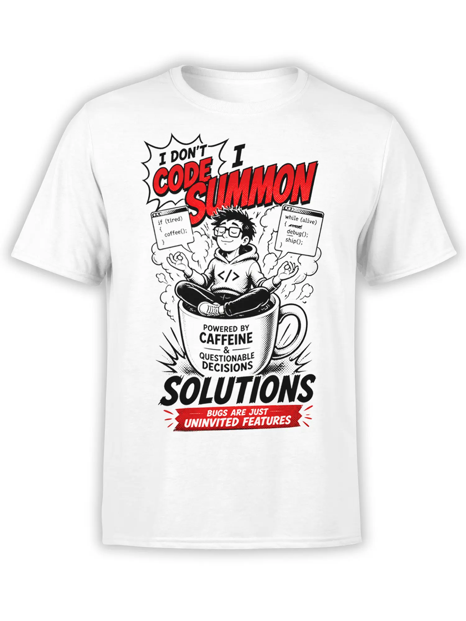 White programmer T-shirt with a meditating coder in a coffee cup and bold red-and-black coding humor text