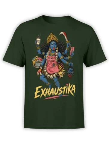Green T-shirt with a blue multi-armed goddess holding a sword, coffee, laundry, and phone beneath EXHAUSTIKA text