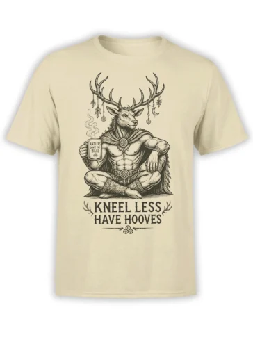 Beige deer t-shirt featuring a meditating antlered warrior, steaming mug, and bold “Kneel Less Have Hooves” text
