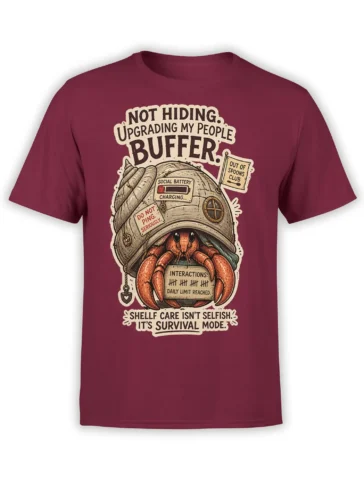 Hermit crab in a shell with social battery messages on a burgundy graphic T-shirt
