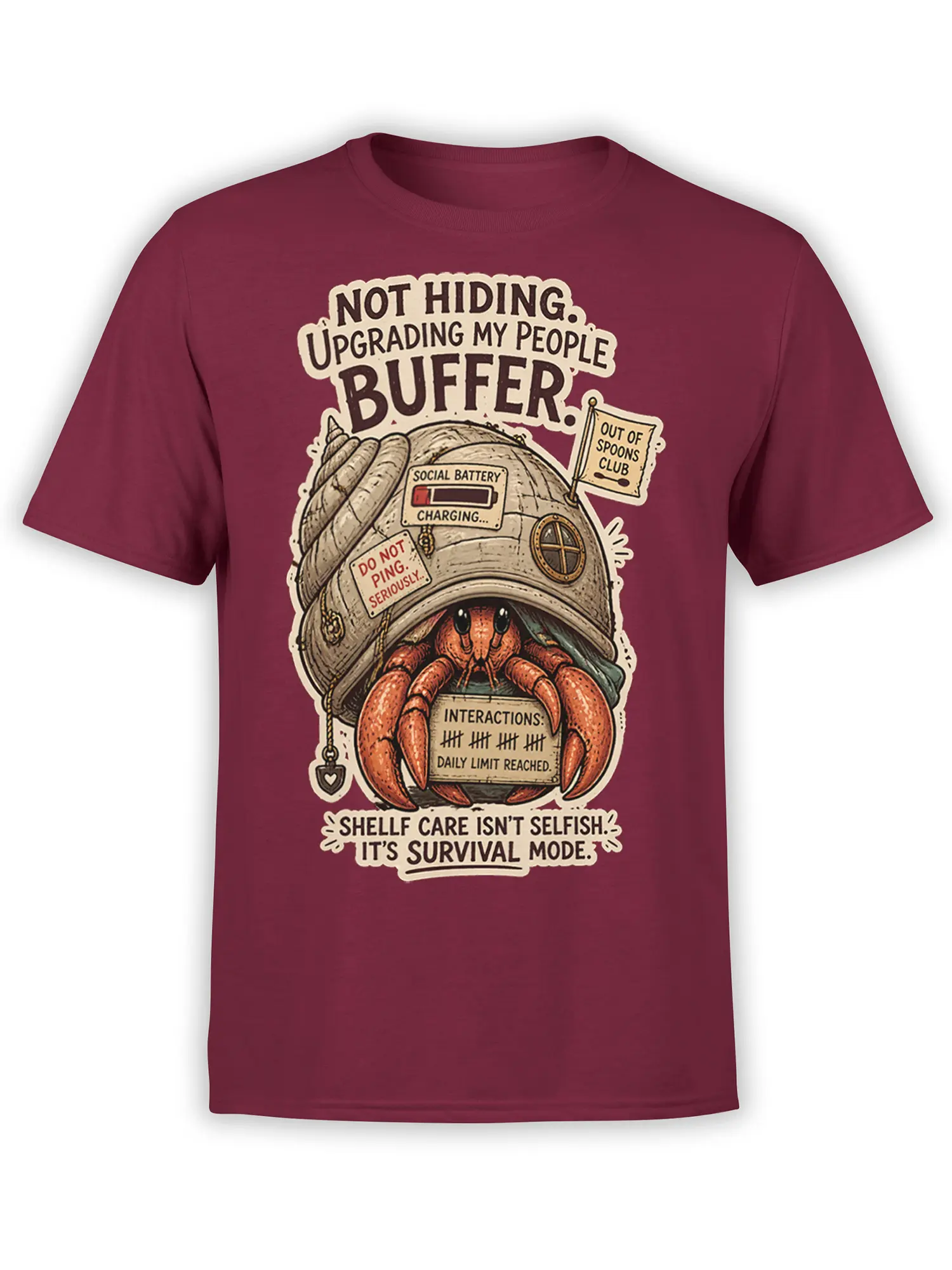 Hermit crab in a shell with social battery messages on a burgundy graphic T-shirt