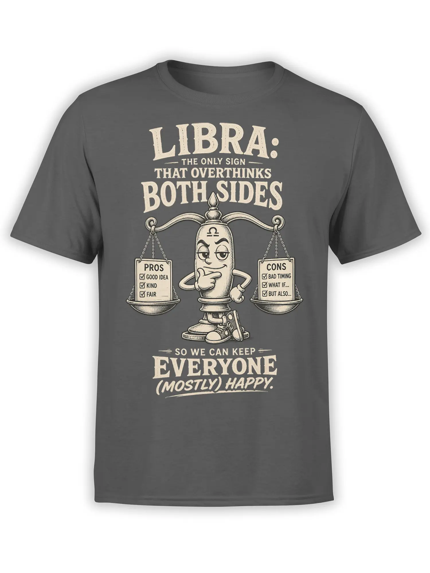 Gray Libra T-shirt with cream scales character, pros and cons lists, and a funny overthinking slogan