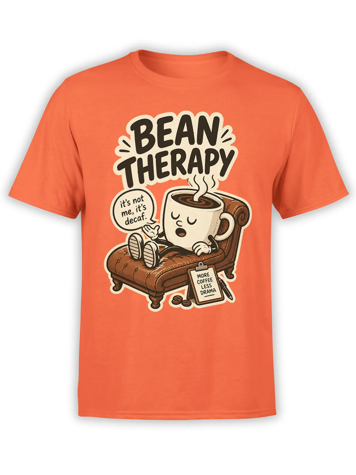 Orange Bean Therapy coffee T-shirt with a sleepy cup on a chaise and a more coffee less drama message