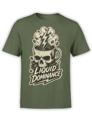 Olive green coffee T-shirt with skull mug, lightning bolt, coffee beans, and Liquid Dominance artwork