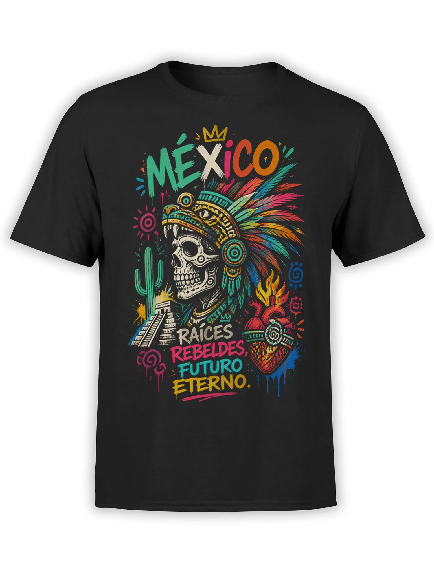 Black Mexico T-shirt with colorful crowned skull, feathered headdress, cactus, pyramid, and rebellious Spanish text