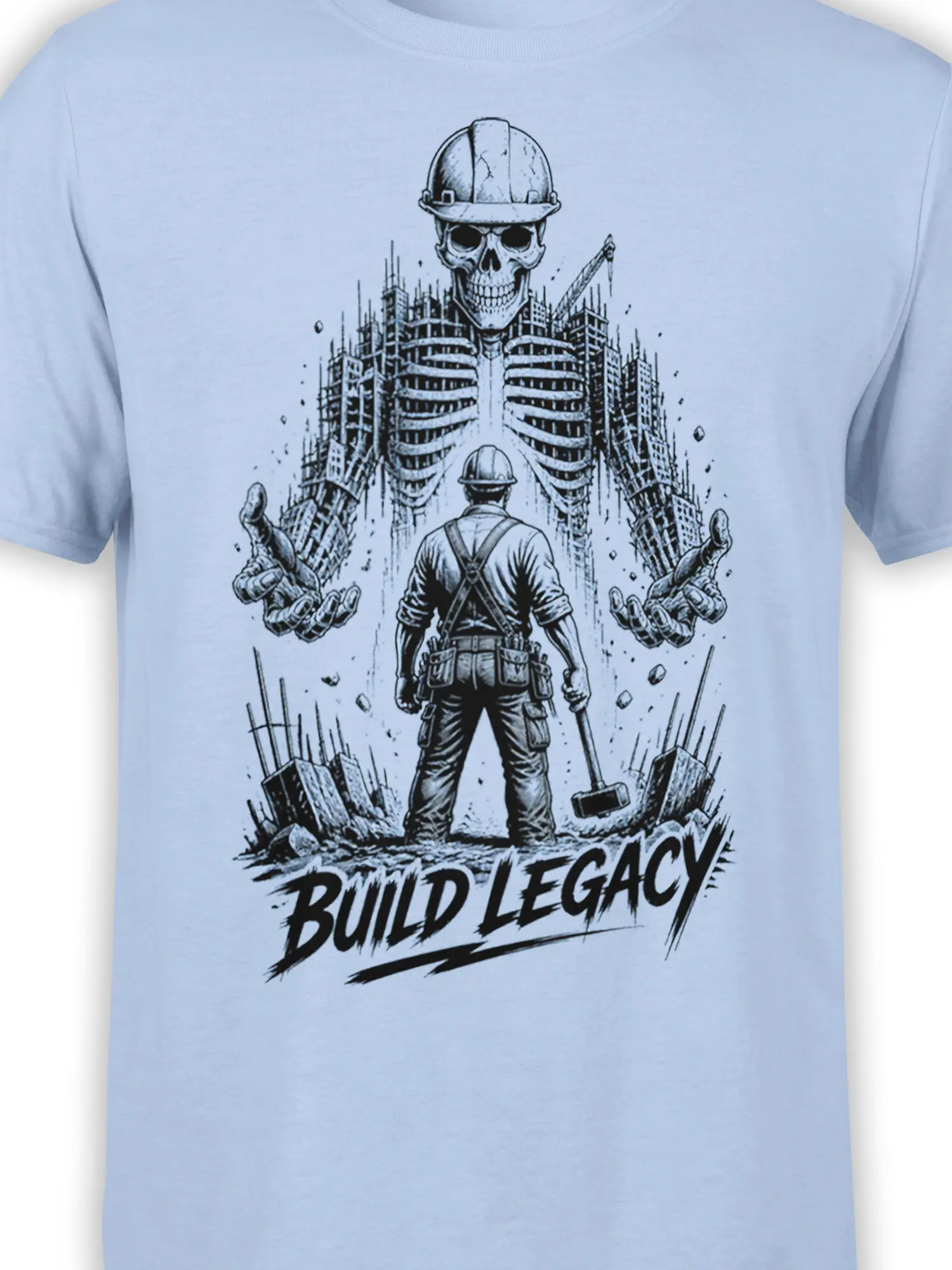 Detailed skeleton builder artwork with scaffolding, crane, hammer, and Build Legacy text on a light blue shirt