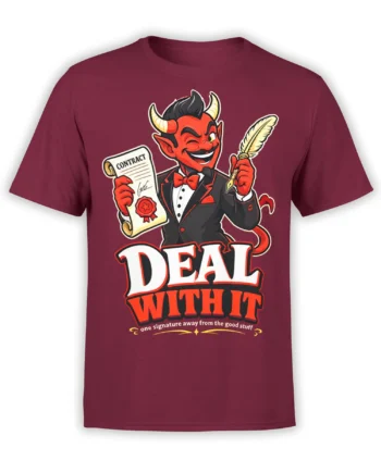 Red horned devil in a tuxedo holding a contract and quill above bold “DEAL WITHOUT” text on a burgundy T-shirt