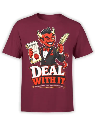 Red horned devil in a tuxedo holding a contract and quill above bold “DEAL WITHOUT” text on a burgundy T-shirt