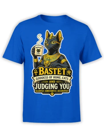 Egyptian cat goddess Bastet graphic with “Worship Fuel” cup and judgment quote on a blue T-shirt