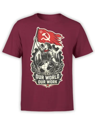 Red political T-shirt with worker raising a hammer-and-sickle flag over a chained globe
