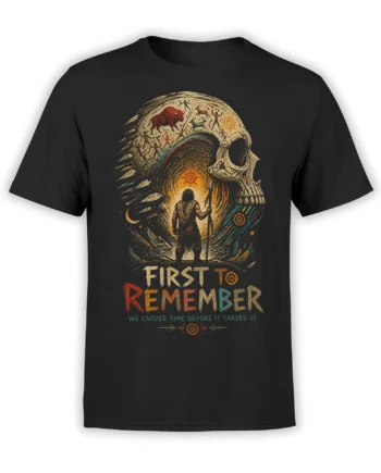Black T-shirt with a prehistoric skull, ancient hunter, cave art animals, and “First to Remember” lettering