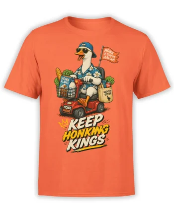 Funny goose grocery getter riding a mobility scooter with bold honking slogans on an orange T-shirt