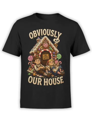 Black T-shirt with a vintage candy house, two children, witch warning sign, and bold cream “Obviously Our House” lettering