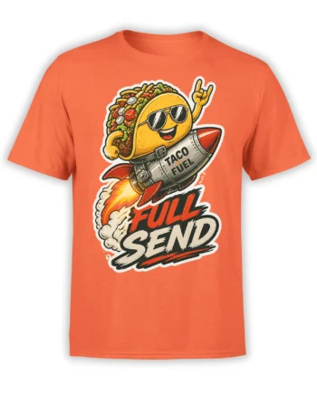 Coral taco t-shirt with a smiling taco in sunglasses riding a rocket labeled “TACO FUEL” above “FUEL SEND”
