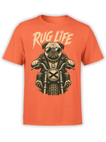 Orange T-shirt with a sunglass-wearing pug in a leather jacket riding a motorcycle under RUG LIFE text