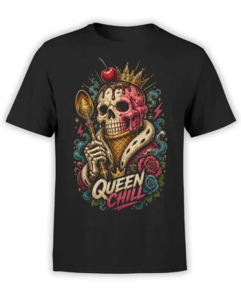Crowned skull with melting dessert-style details, roses, lightning, and QUEEN CHILL text on a black T-shirt