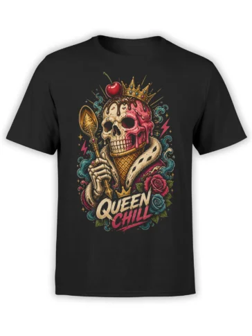 Crowned skull with melting dessert-style details, roses, lightning, and QUEEN CHILL text on a black T-shirt